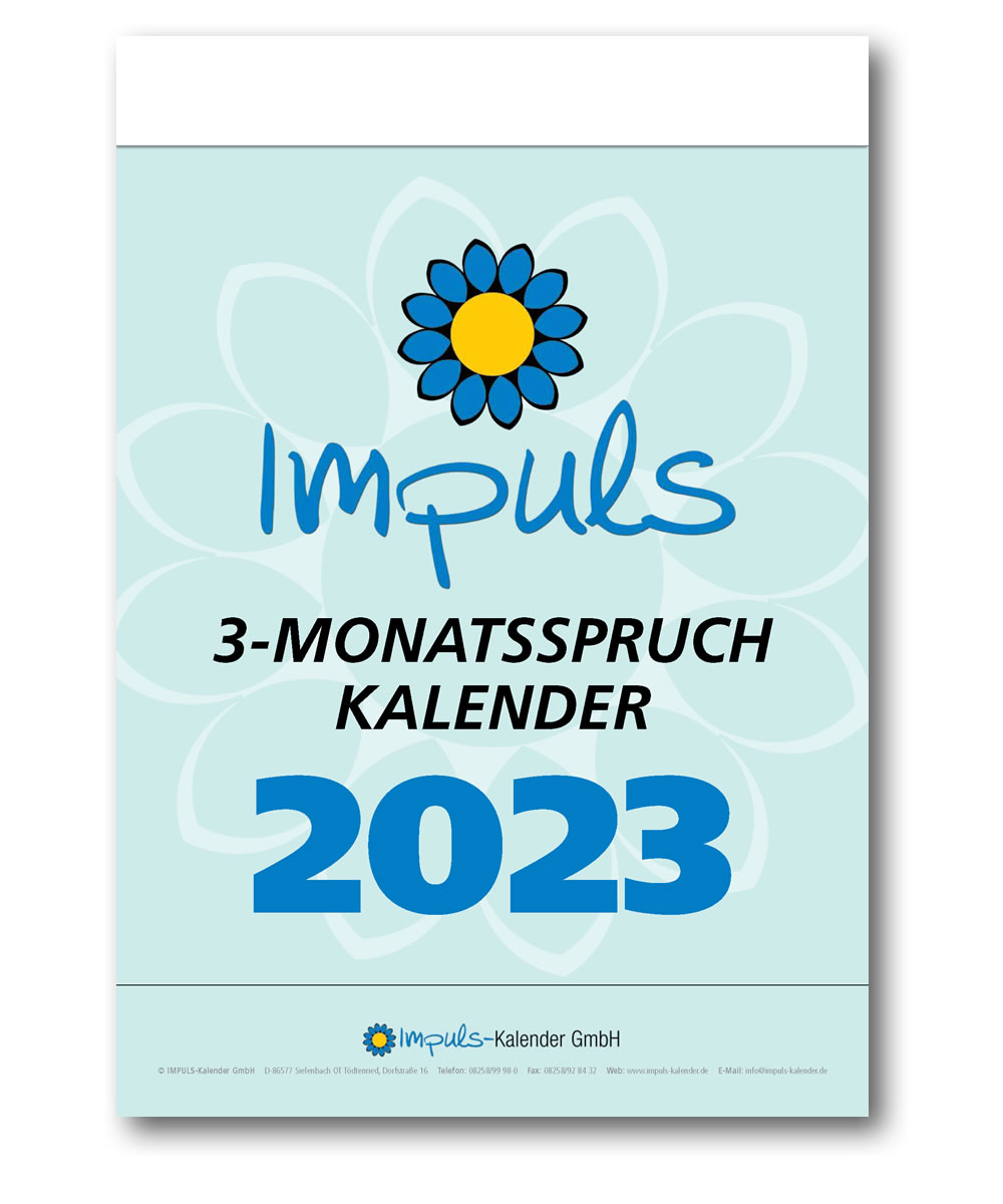 Titelblatt 3-Monatsspruchkalender von Impuls-Kalender GmbH. Jetzt für das nächste Jahr kaufen